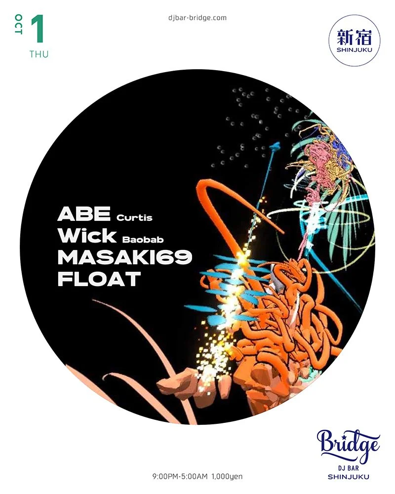 ABE / Wick / MASAKI69 / FLOAT