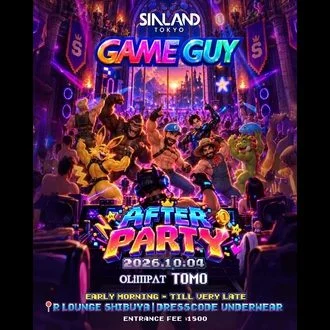 SINLAND TOKYO -GAME BOY- AFTER PARTY