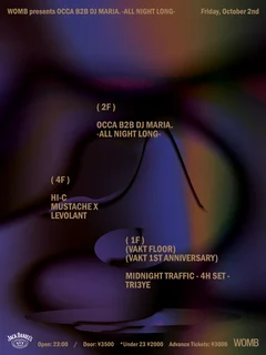 WOMB PRESENTS OCCA B2B DJ MARIA. -ALL NIGHT LONG-