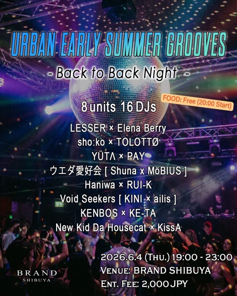 URBAN EARLY SUMMER GROOVES – Back to Back Night –