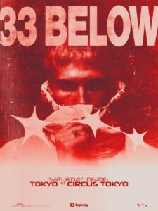 Beginning presents 33 Below Tokyo show