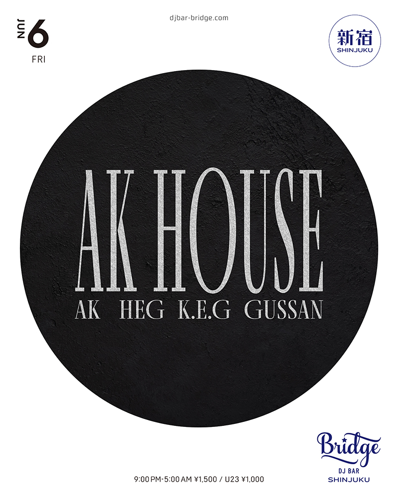 AK HOUSE