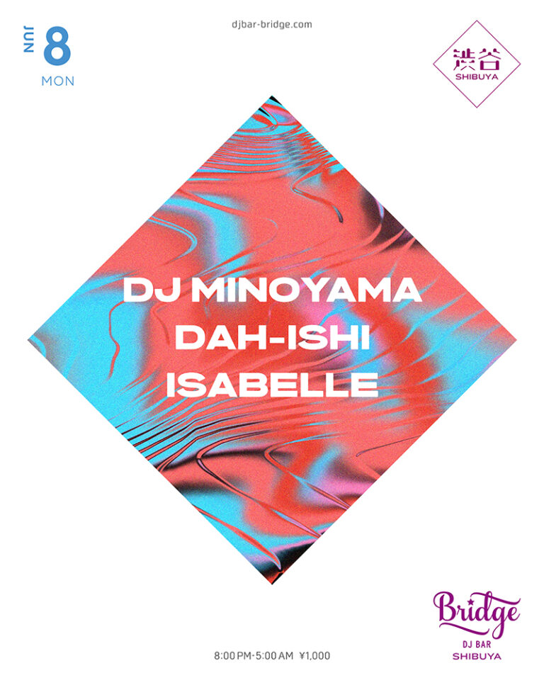 DJ MINOYAMA / DAH-ISHI / ISABELLE