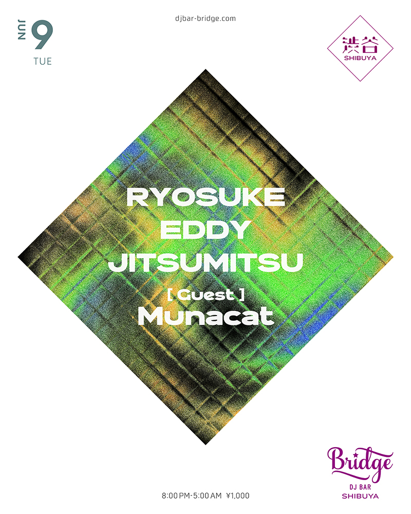 RYOSUKE / EDDY / JITSUMITSU / Munacat