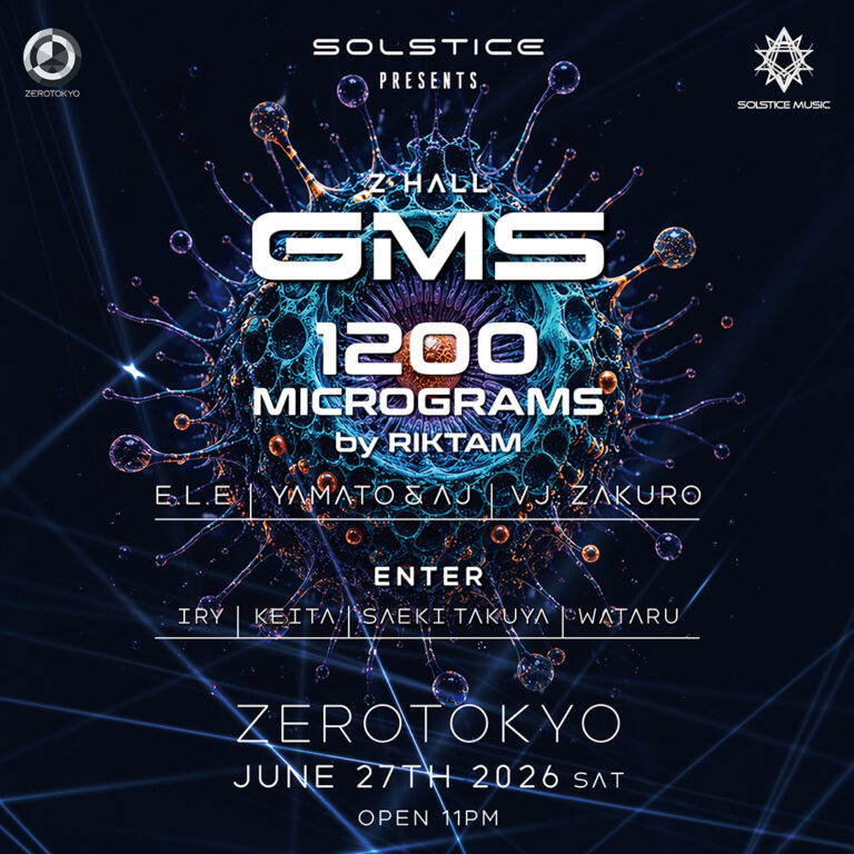 SOLSTICE MUSIC PRESENTS：GMS & 1200 MICROGRAMS