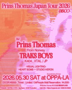 thanx SOLD OUT!! 2026.05.30.SATPrins ThomasJapan Tour 2026– DISCO