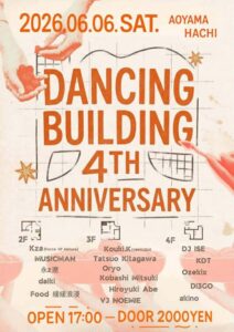Dancing Building -4th- ANNIVERSARY