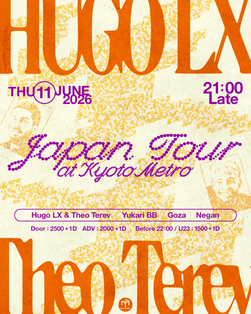 HUGO LX & THEO TEREV Japan Tour