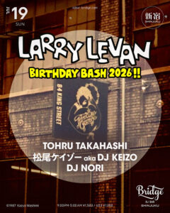 Larry Levan Birthday Bash 2026 !!