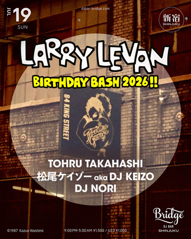 Larry Levan Birthday Bash 2026 !!