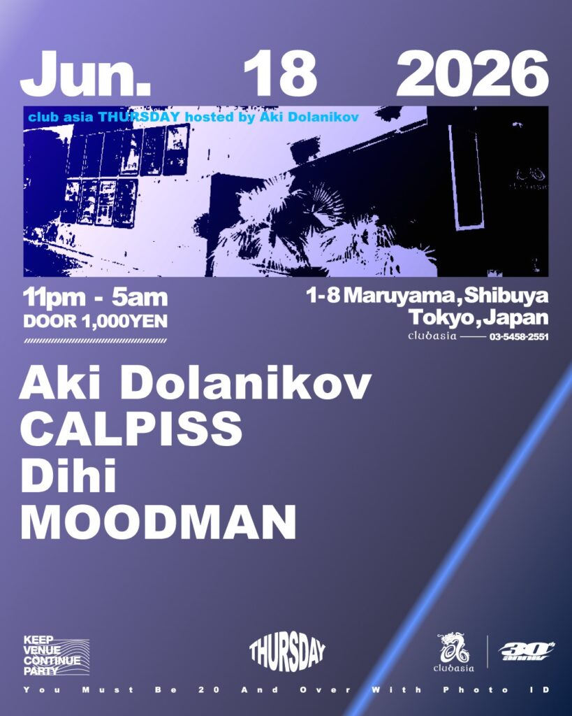 club asia THURSDAT hosted by Aki Dolanikov