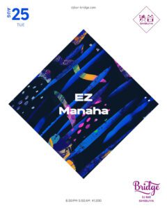 EZ / Manaha