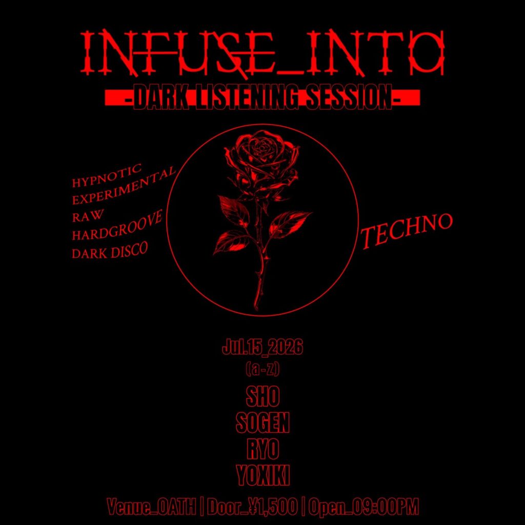 INFUSE_INTO -DARK LISTENING SESSION-