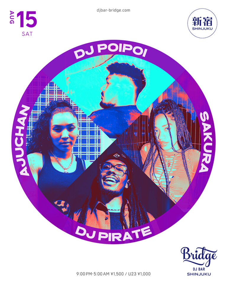 DJ POIPOI / AJUCHAN / SAKURA / DJ PIRATE