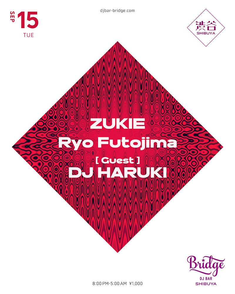 ZUKIE / Ryo Futojima / DJ HARUKI