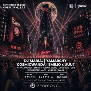 EUFORIA x BUNKER WITH DJ MARIA. AT ZEROTOKYO