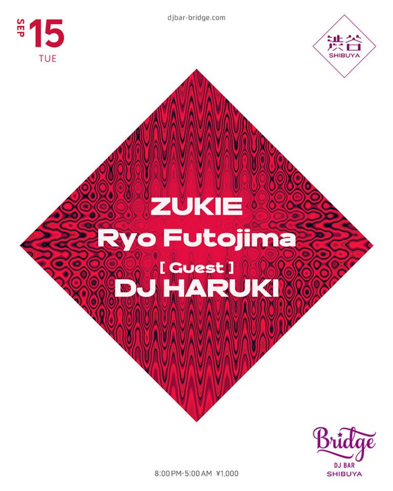 ZUKIE / Ryo Futojima / DJ HARUKI