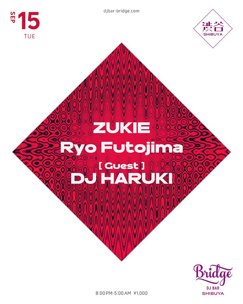 ZUKIE / Ryo Futojima / DJ HARUKI