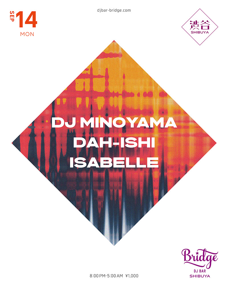DJ MINOYAMA / DAH-ISHI / ISABELLE