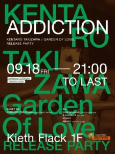 ADDICTION “GARDEN OF LOVE RELEASE PARTY”