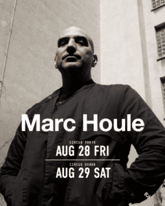 08.28.FRI – Marc Houle & Kyoka-