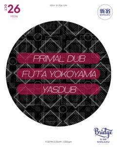 PRIMAL DUB / FUTA YOKOYAMA / YASDUB