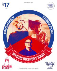 SHOWHEY / THIRSTKID / KIYOSHI
