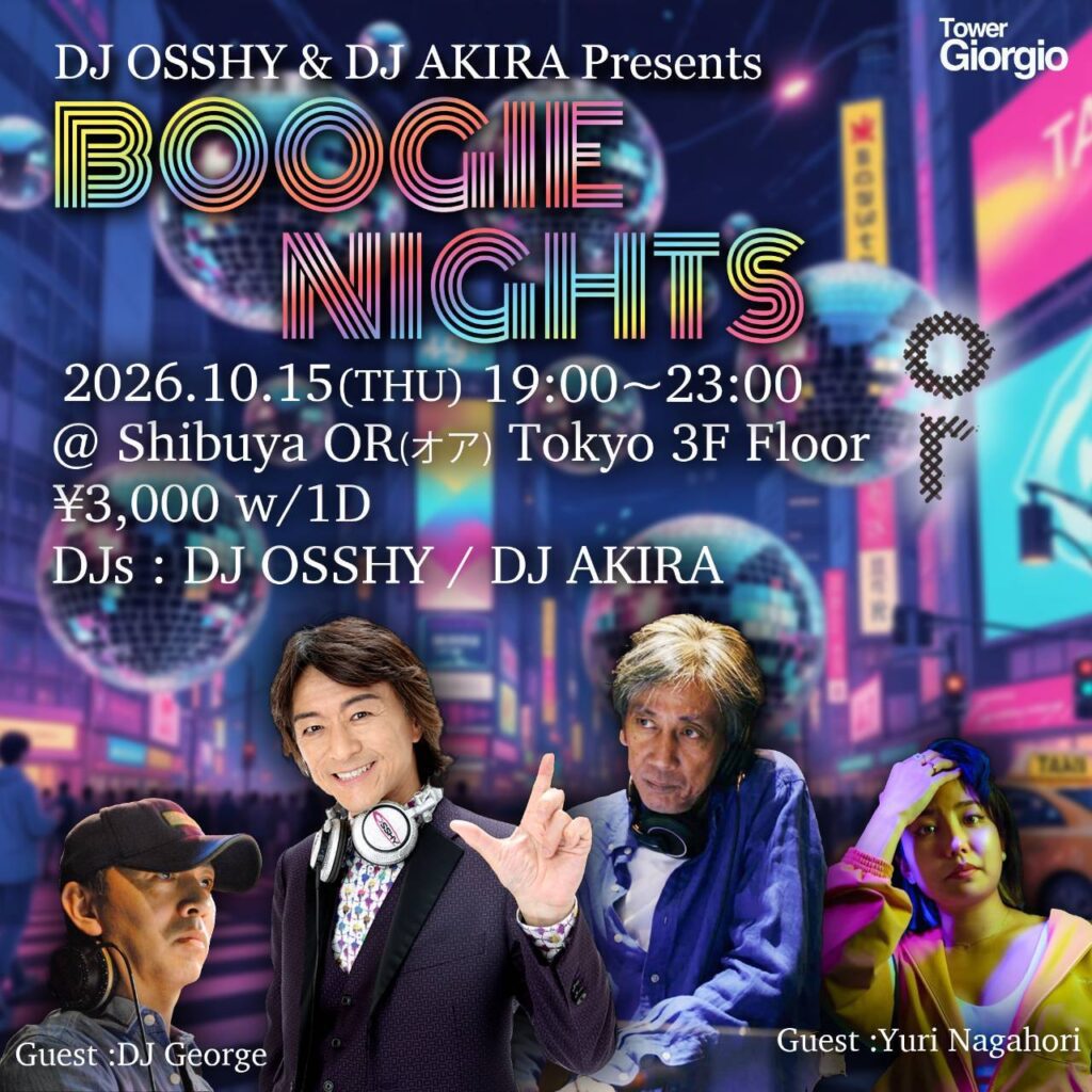 -DJ OSSHY & DJ AKIRA Presents- BOOGIE NIGHTS