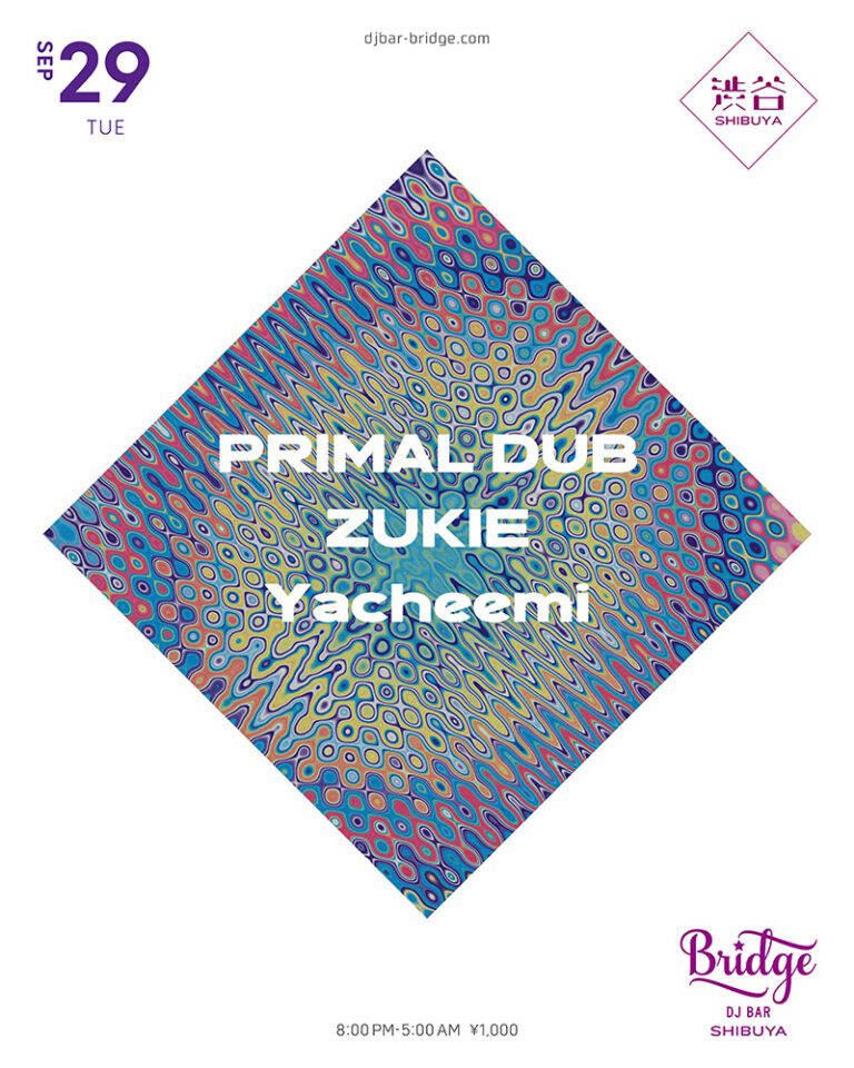 PRIMAL DUB / ZUKIE / Yacheemi