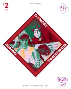 DJ NORI / JUMBO / Toshi Maeda