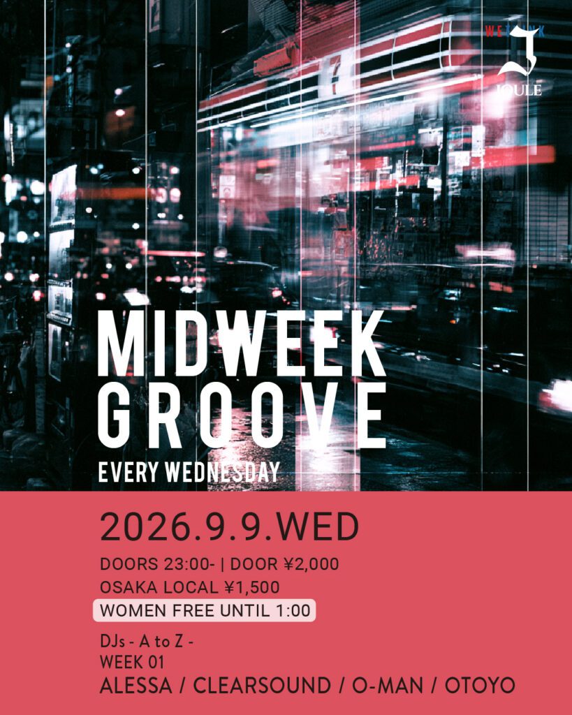 MIDWEEK GROOVE -TECHNO NIGHT EVERY WEDNESDAY-