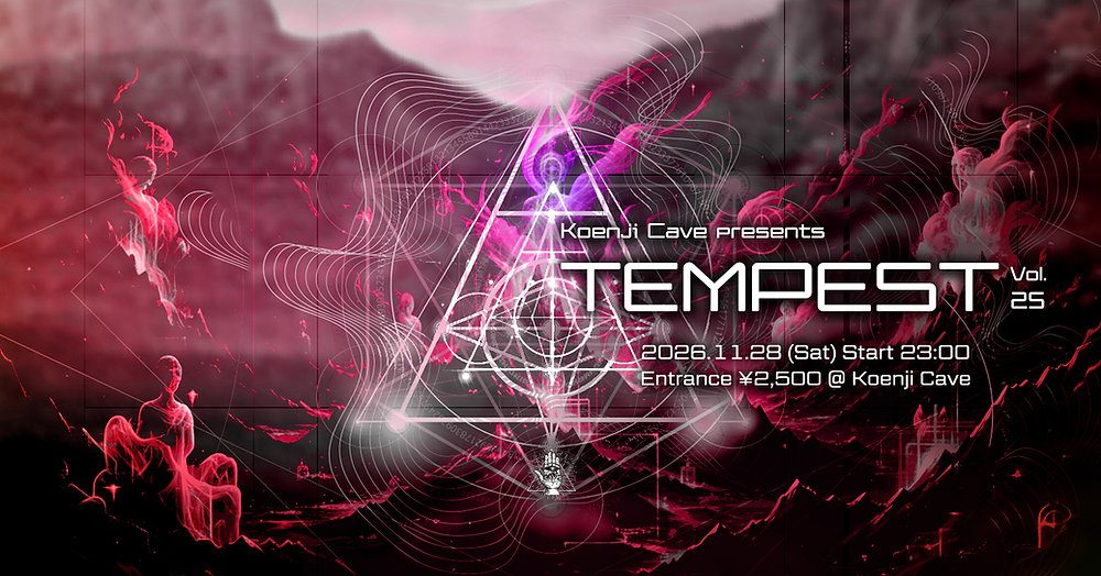 Koenji Cave Presents – Tempest – Vol.25