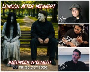LONDON AFTER MIDNIGHT feat. DJ NORI