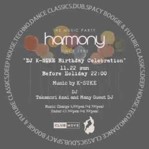 HARMONY ～DJ K-SUKE BIRTHDAY CELEBRATION～