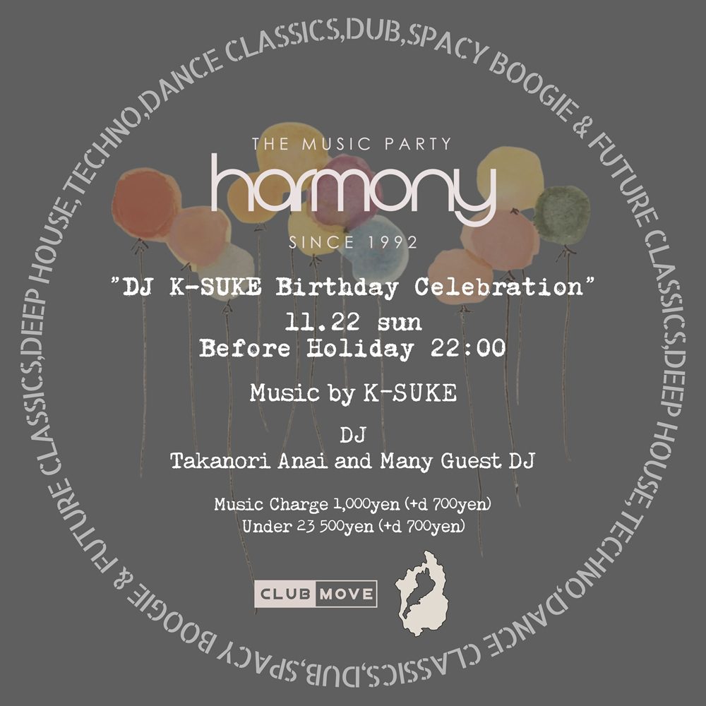 HARMONY ～DJ K-SUKE BIRTHDAY CELEBRATION～
